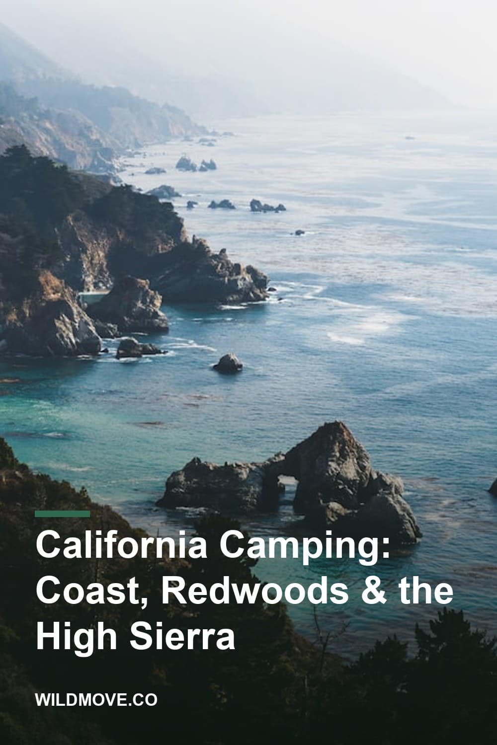California Camping: Coast, Redwoods & the High Sierra