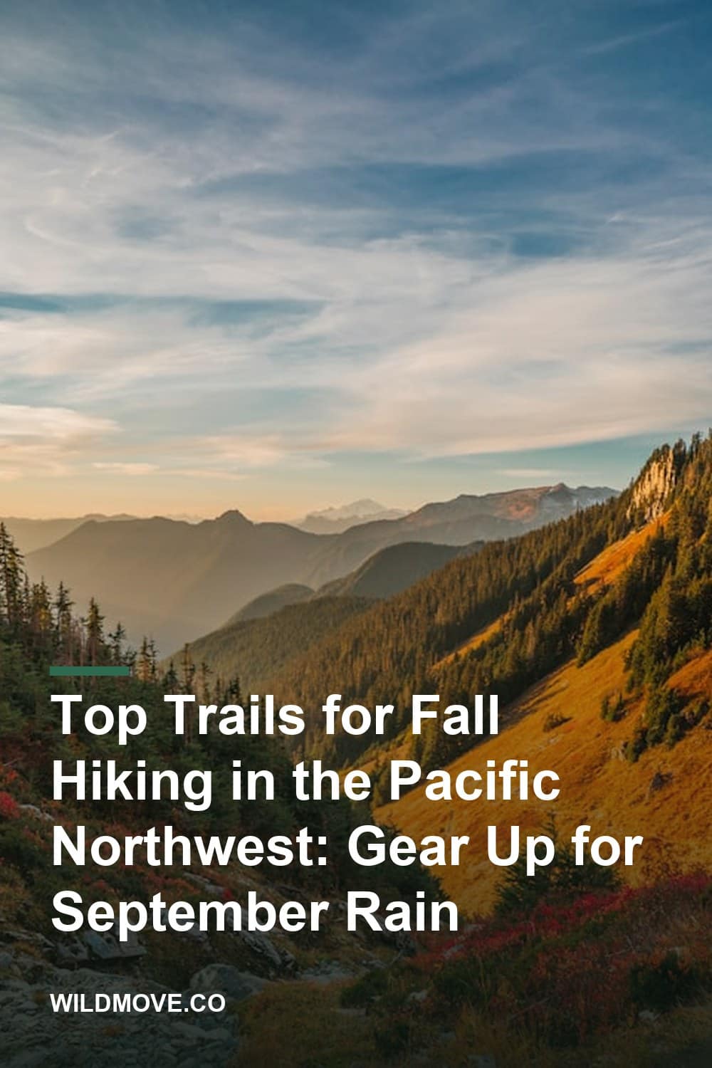 Top Trails for Fall Hiking in the Pacific Northwest: Gear Up for September Rain