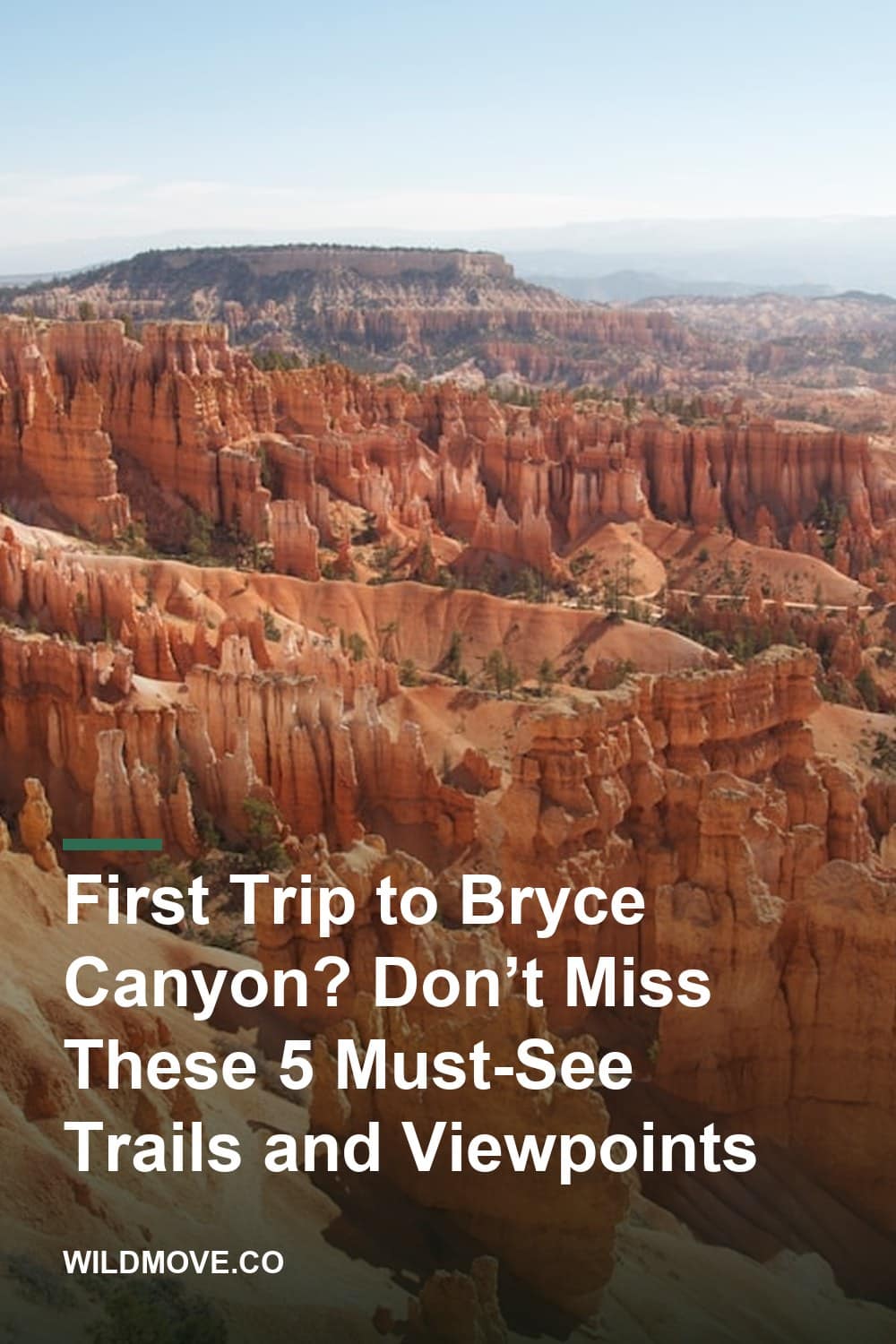 First Trip to Bryce Canyon? Don’t Miss These 5 Must-See Trails and Viewpoints
