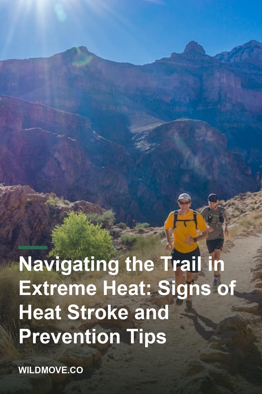 Navigating the Trail in Extreme Heat: Signs of Heat Stroke and Prevention Tips