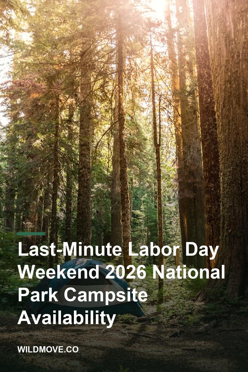 Last-Minute Labor Day Weekend 2026 National Park Campsite Availability