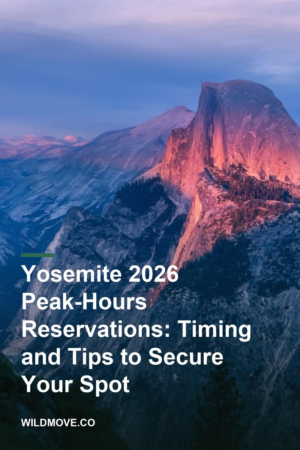 Yosemite 2026 Peak-Hours Reservations: Timing and Tips to Secure Your Spot